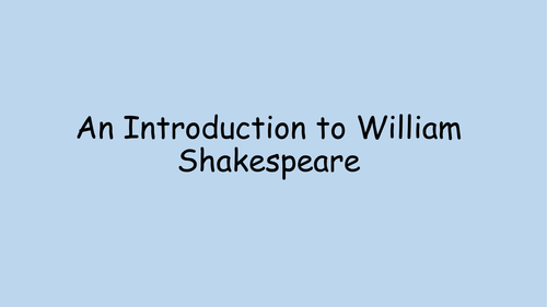 An Introduction Lesson to William Shakespeare