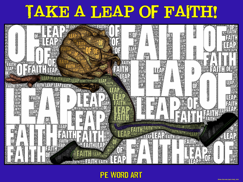PE Word Art Poster: "Take a Leap of Faith"
