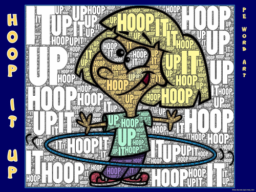 PE Word Art Poster: "Hoop it Up"