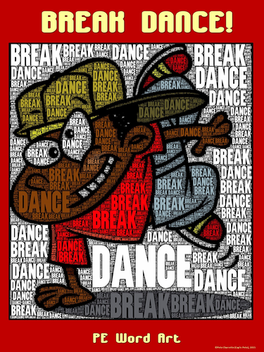 PE Word Art Poster: "Break Dance"