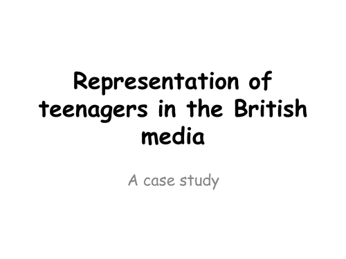 Media representation of teenagers: a case study