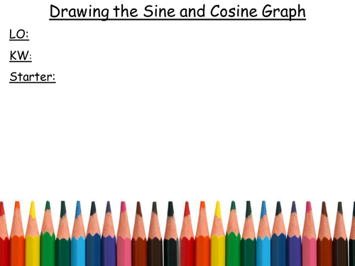 Drawing the Sine and Cosine graph