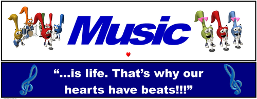 Music "Banner #1: “Music …is life. That’s why our hearts have beats”
