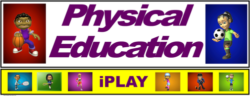 PE Banner- Lower Grades #7: iPLAY