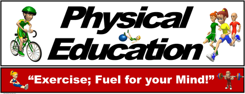 PE Banner- Upper Grades #4: "Exercise; Fuel for your Mind"