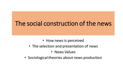 News Values - Year 13 - AQA Media Studies