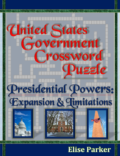 Presidential Powers Crossword Puzzle: Expansion & Limits (U.S. Government Puzzle Worksheets)