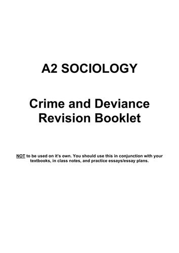 A2 Crime and Deviance Revision Booklet