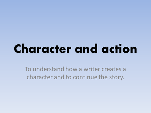Character and Action