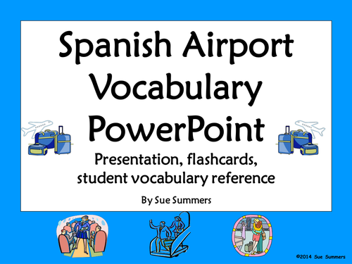 Spanish Airport Vocabulary Reference, Presentation and Flashcards