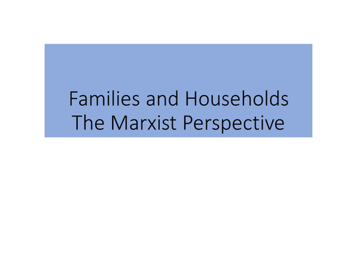 Marxism and Feminism on the Family - AS Sociology AQA resource pack