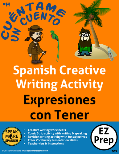 Creative Writing for Spanish Tener Expressions. Lecciones para Las Expresiones con Tener