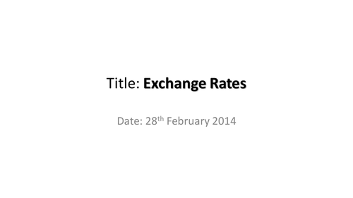 GCSE Business Studies - Exchange Rates