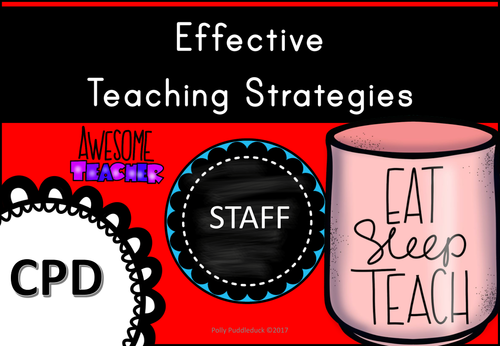 Effective Teaching Strategies (STAFF CPD)