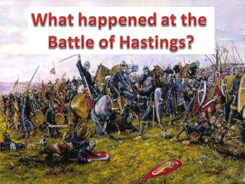 What happened at The Battle of Hastings?