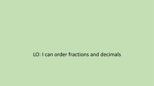 Ordering and Comparing Fractions and Decimals