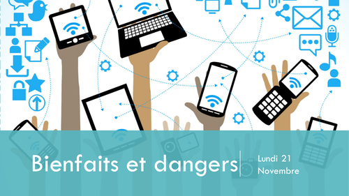 New French GCSE AQA Bienfaits et dangers (Mobile technology) + present tense revision