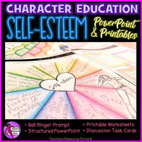 Self-Esteem Values Lesson: Character Education PSHE (PowerPoint, Task Cards & Printables)