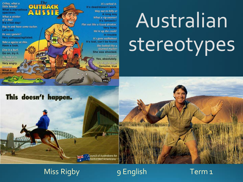 Australian Stereotypes - Unit Intro and writing tips