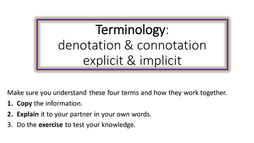 Tricky terms: denotation/connotation; explicit/implicit, made easy for weaker students.