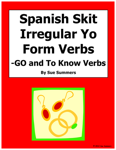 Spanish Irregular Yo Verbs Skit / Role Play / Oral Activity