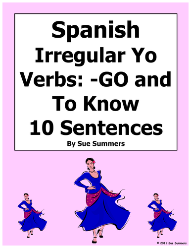 Spanish Irregular Yo Verbs and Adverbs 10 Sentences
