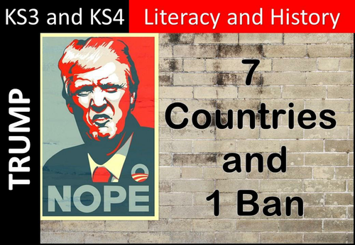 Donald Trump 7 Countries and 1 Ban (KS3/KS4)