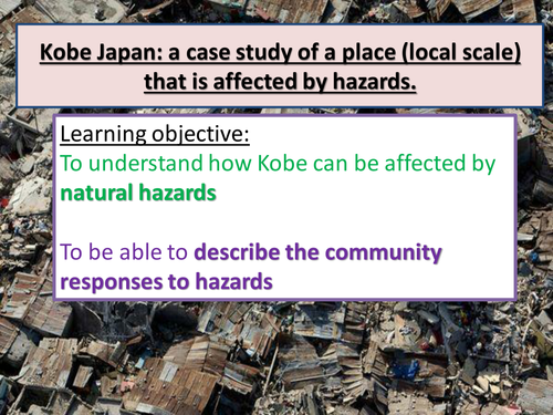 NEW AQA A Level Geography- Kobe a local scale area affected by hazards