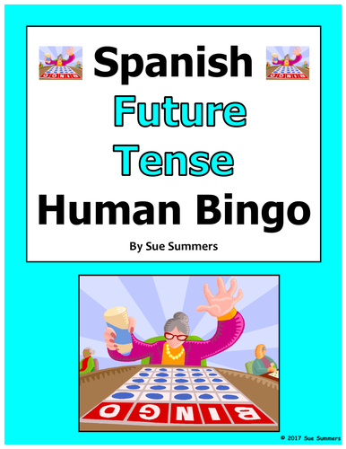 Spanish Future Tense Human Bingo Game Speaking Activity
