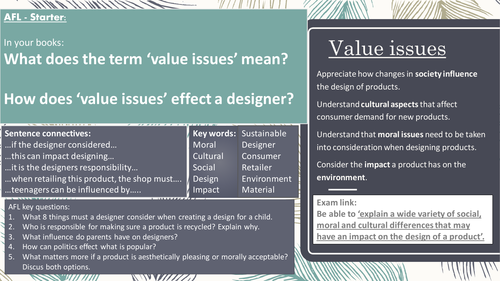 Value issues - Moral, social, cultural and enviromental issues.