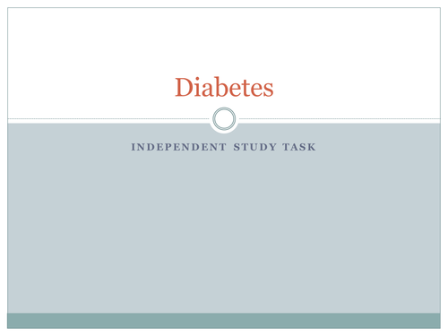 Diabetes Independent Study Task