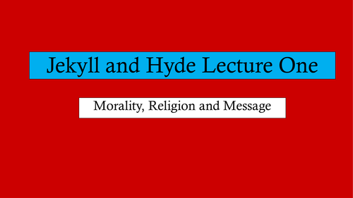 AQA English Literature Jekyll and Hyde Perceptive G7-G9 Context