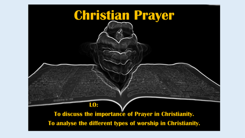 Christian Prayer - NEW EDEXCEL A LEVEL