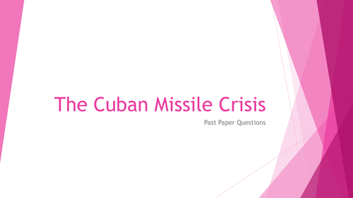 The Cuban Missile Crisis - Legacy OCR past paper answers