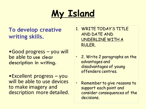 Create an island - arguing and creative writing