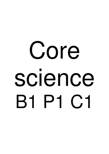 OCR B1,C1,P1 (Core Science) Revision Booklet