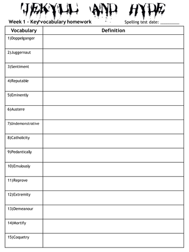 Jekyll and Hyde Key Vocabulary (6 weeks ongoing homework task)