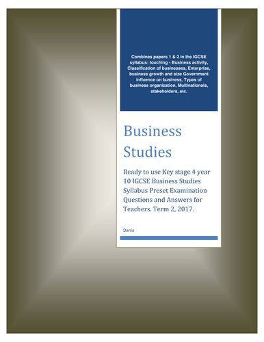 BUSINESS STUDIES 0450, Year 10, Term 2, March, 2018 Paper 1 & 2. Answer All The Questions. Time: 1 h