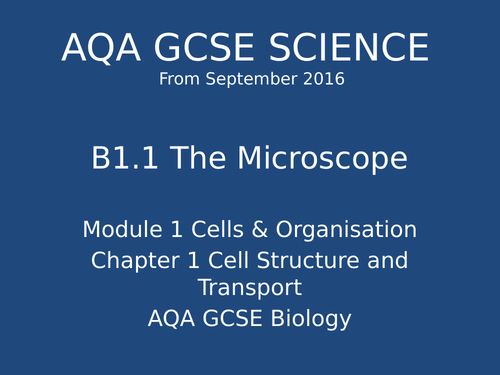 NEW GCSE Biology - B1 Cell Structure & Transport
