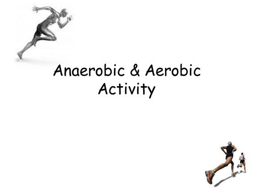 GCSE PE (A-C) Aerobic and Anaerobic Respiration/  Energy Systems