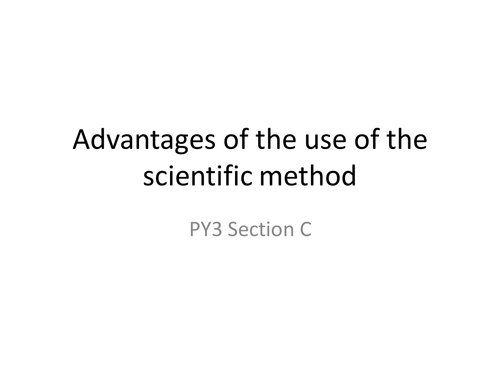 Psychology A Level PY3 - Advantages of the use of the scientific method.