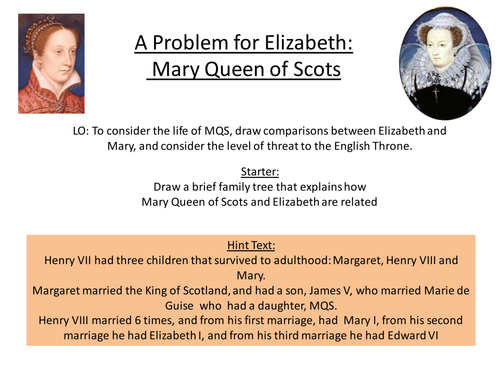 Historic Environment: Mary Queen of Scots - a Threat to Elizabeth