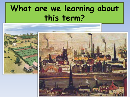 KS3 History Industrial Revolution Complete Set of Resources for entire topic