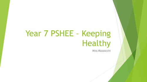 Year 7 PSHEE lesson - Keeping Healthy