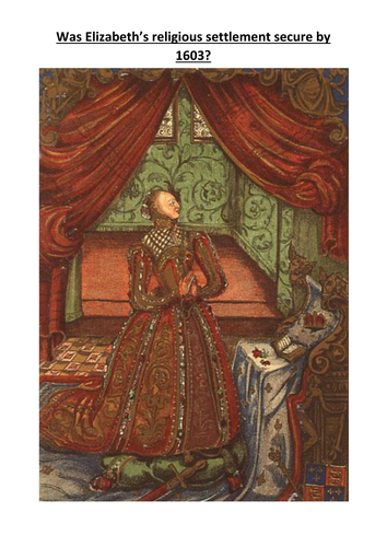 A Level Revision Elizabeth I's Religious Settlement