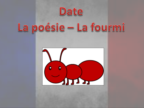 Year 8 French Literature Lesson - Studio 1 - La Fourmi