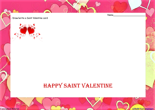 2.Saint Valentine- draw/write your own card