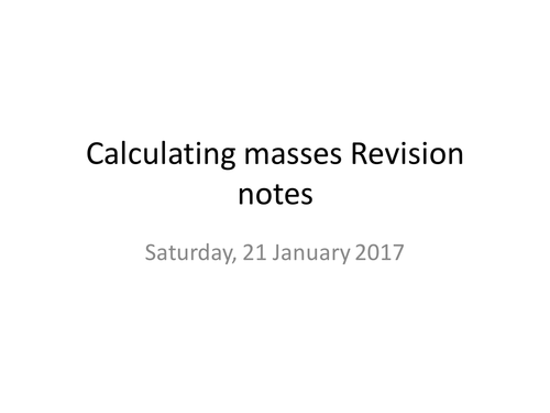 C2a Calculating Masses revison