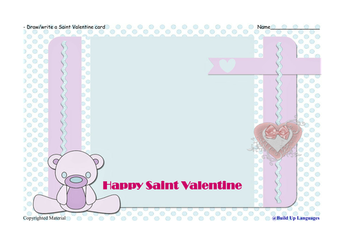 7.Saint Valentine- draw/write your own card