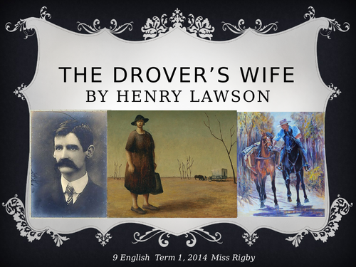 Australian Stereotypes - The Drover's Wife (Henry Lawson)